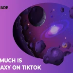 How Much Is A Galaxy Worth On Tiktok Full Value Guide