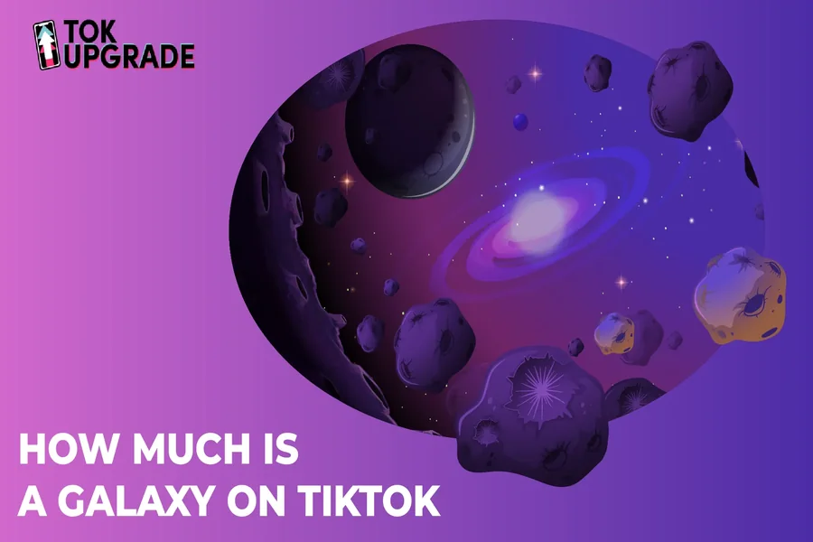 How Much Is A Galaxy Worth On Tiktok