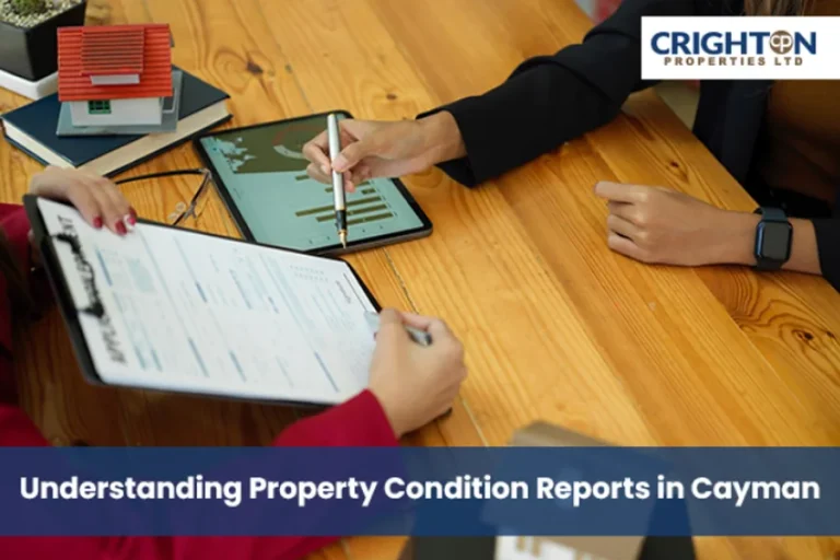 Understanding Property Condition Reports in Cayman  